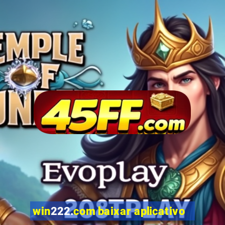 win222.com baixar aplicativo